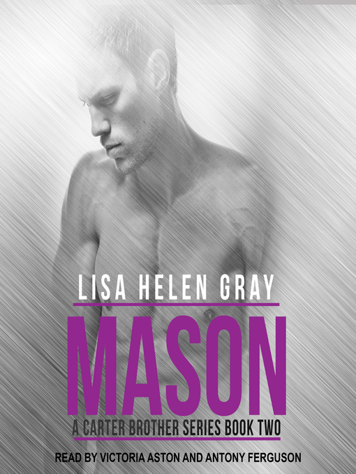 Title details for Mason by Lisa Helen Gray - Wait list